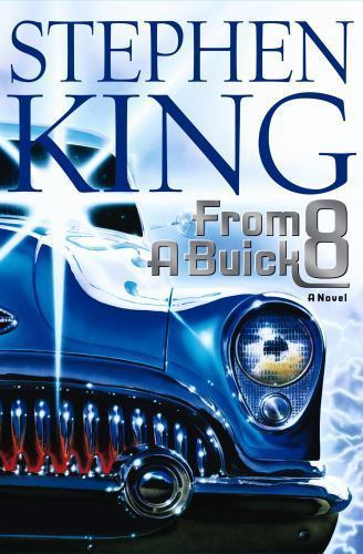 From a Buick 8 – hardcover, Stephen King, 9780743211376