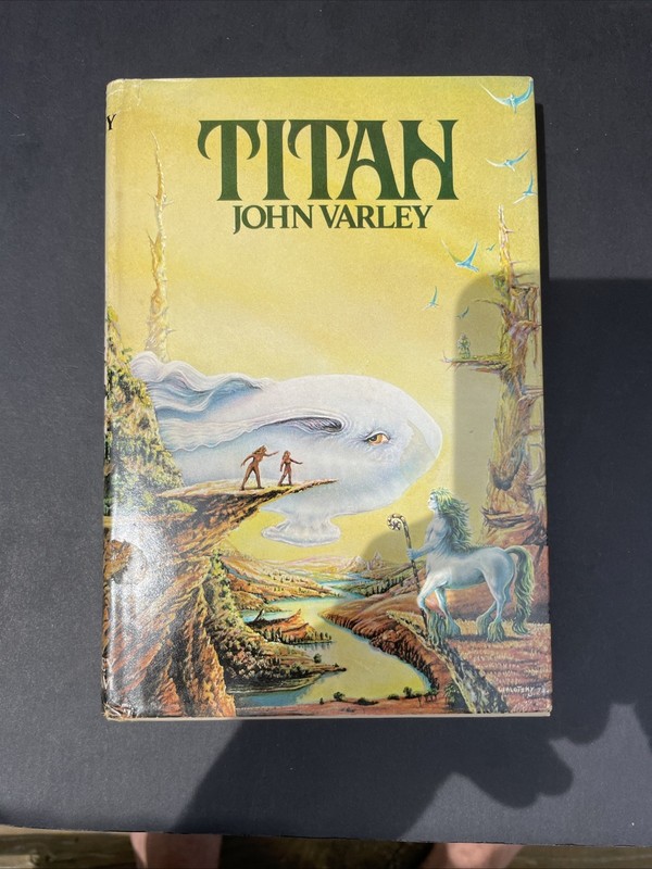 John Varley- Titan- 1st Edition, 1st Print- HC/DJ- 1979- Signed By Freff