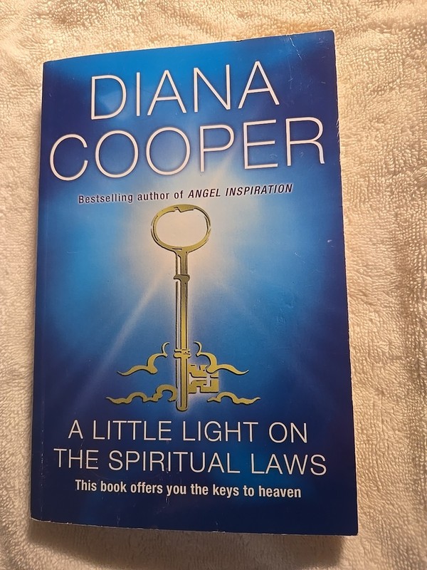 A Little Light on the Spiritual Laws By Diana Cooper