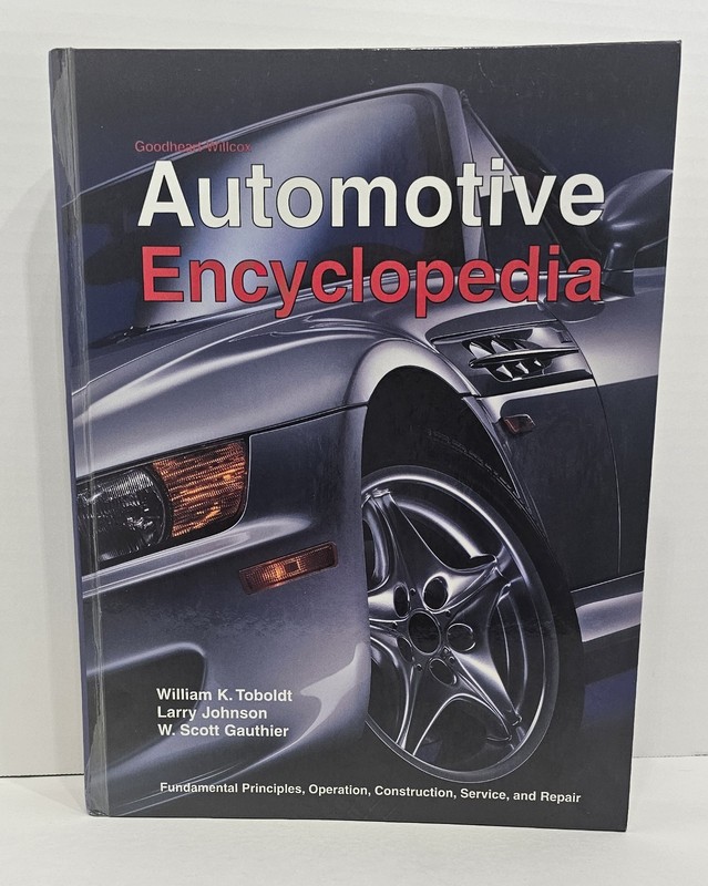 Automotive Encyclopedia Hardcover Book 2000 Edition By Goodheart-Willcox