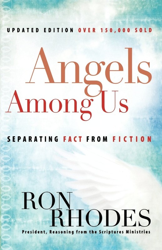 Angels Among Us: Separating Fact from Fiction by Rhodes