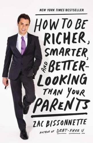 How to Be Richer, Smarter, and Better-Looking Than Your Parents – GOOD