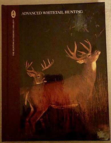 Advanced Whitetail Hunting (Hunting & F…, Gary Clancy