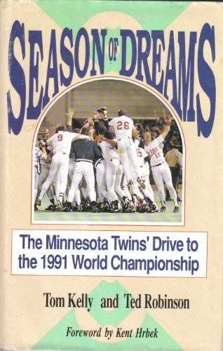 Season of Dreams: The – Hardcover, by Kelly Tom; Robinson – Very Good b