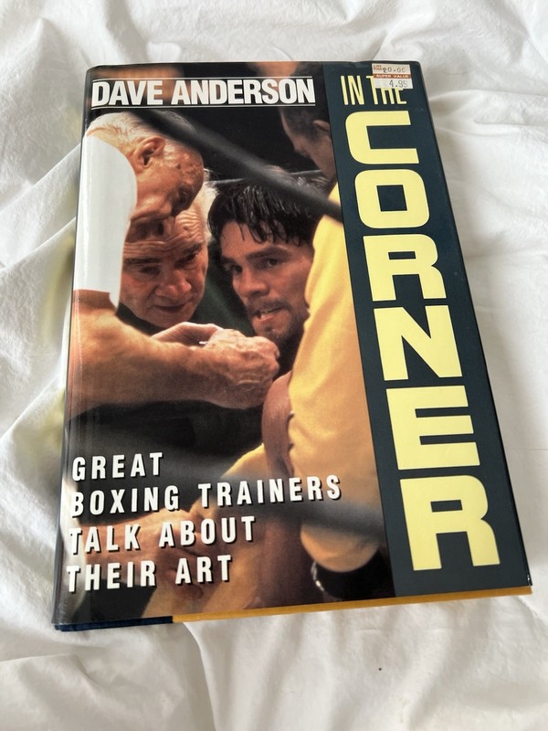 In the Corner: Great Boxing Trainers Talk About Their Art