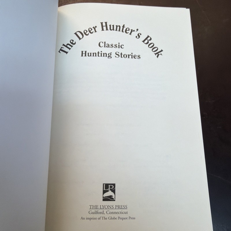 The Deer Hunter's Book: Classic Hunting Stories By Lamar Underwood | 2004 PB gallery