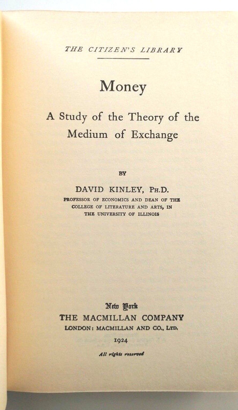 Money Study of Theory of Medium of Exchange by Kinley 1924 Reprint