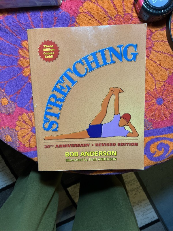 Stretching by Bob Anderson (2000, Trade Paperback) Daily Routines For Stretching