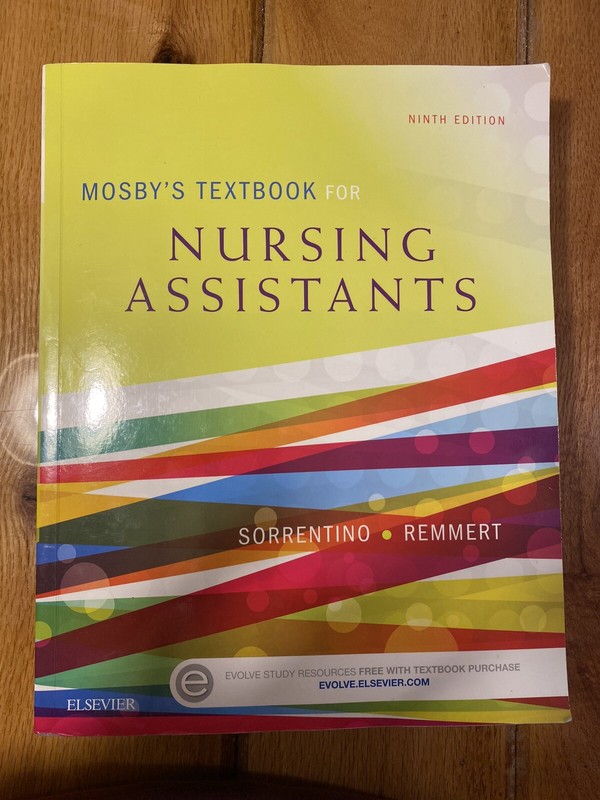 Mosby’s Textbook for Nursing Assistants – Soft Cover Version by Leighann Remmert