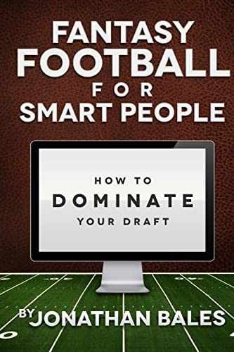 Fantasy Football for Smart People: – Paperback, by Bales Jonathan – Very Good