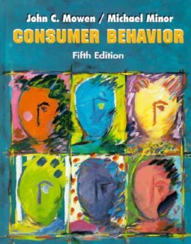 Consumer Behavior (5th Edition) – Hardcover By Mowen, John – GOOD