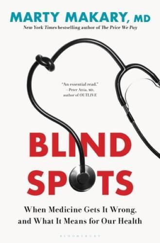 Blind Spots When Medicine Gets – GOOD