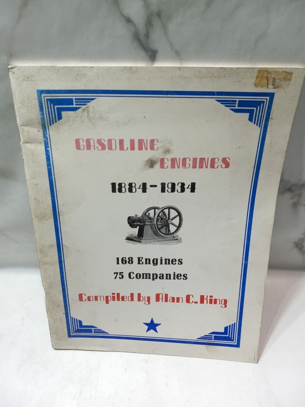 Gasoline Engines 1884 to 1934 168 Engines 75 Companies Alan C. King Paperback gallery