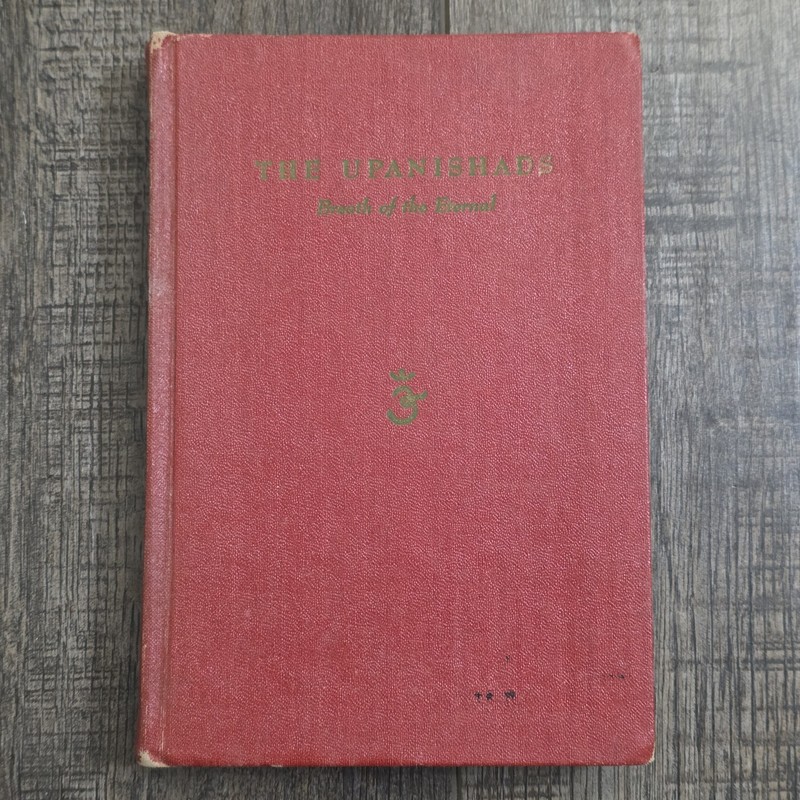 The Upanishads Breath of the Eternal 1947 1st Edition Prabhavananda & Manchester
