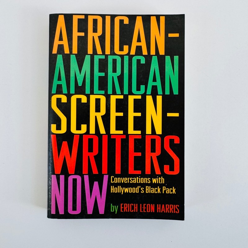 African-American Screenwriters Now Erich Leon Harris 1996 First Edition
