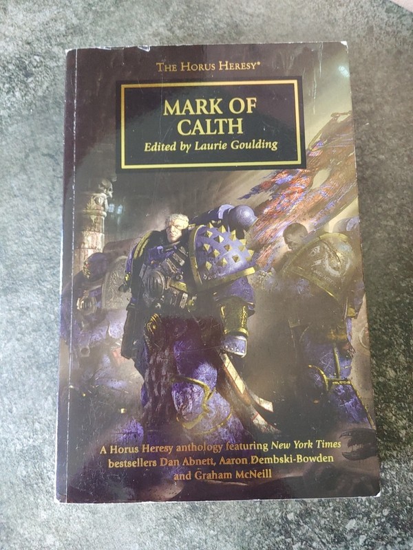 Mark of Calth – Horus Heresy – Large Paperback Laurie Goulding Warhammer 40k TPB
