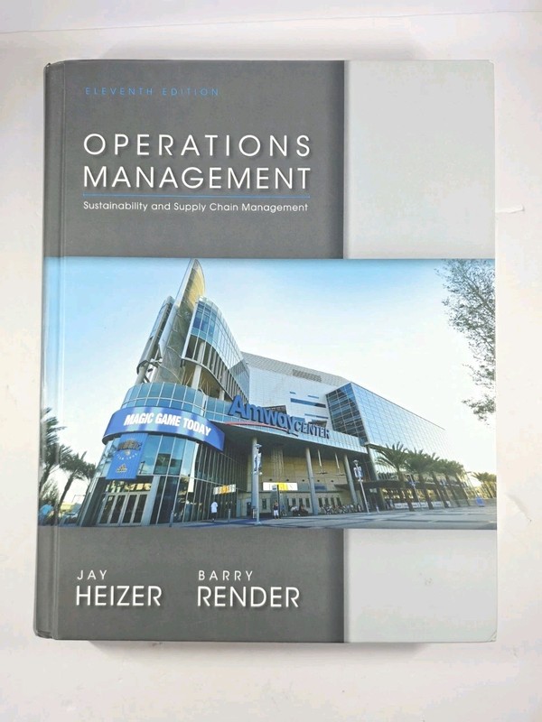 Operations Management Sustainability & Supply Chain Management by Heizer Jay