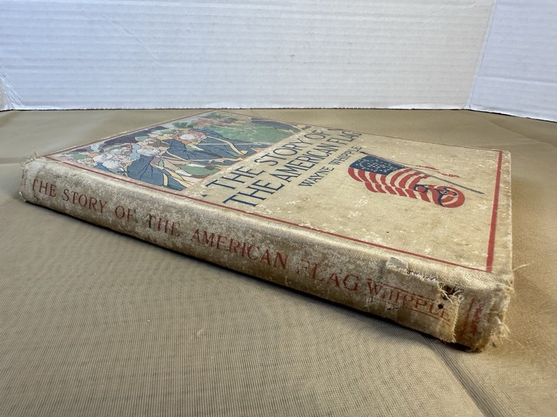 The Story of the American Flag (1910 Edition) by Wayne Whipple gallery