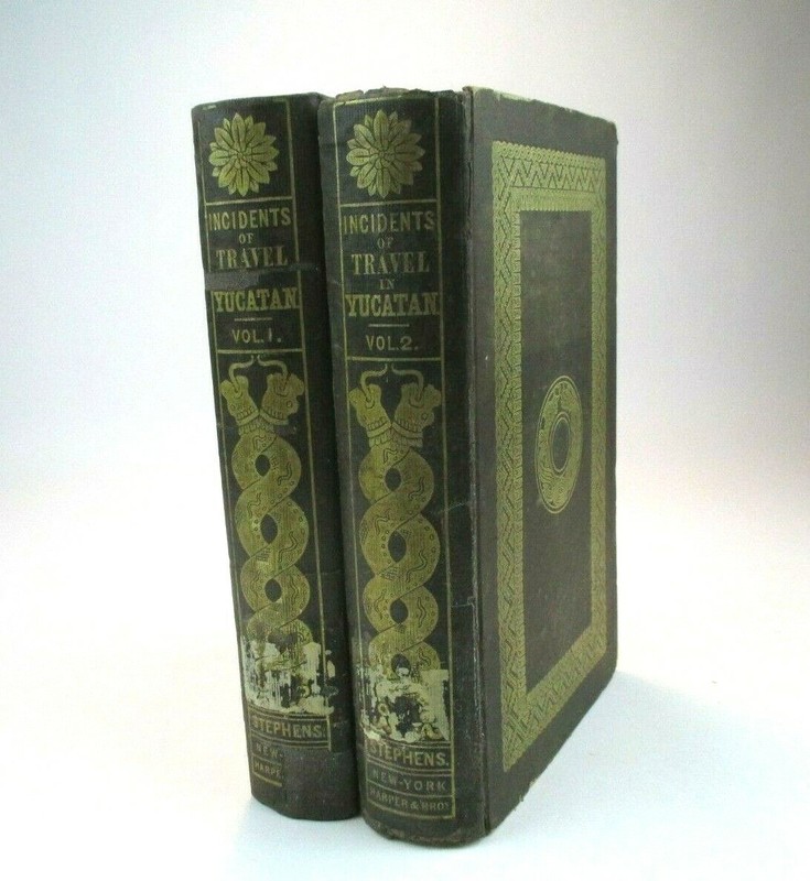 Incidents of Travel in Yucatan by John L. Stephens 1848 2 Vols. – 1800s TRAVEL