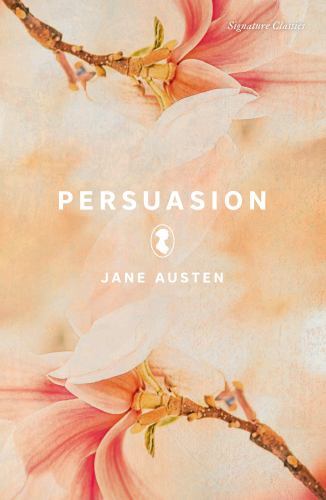 Persuasion (Signature Editions) paperback Used – Good