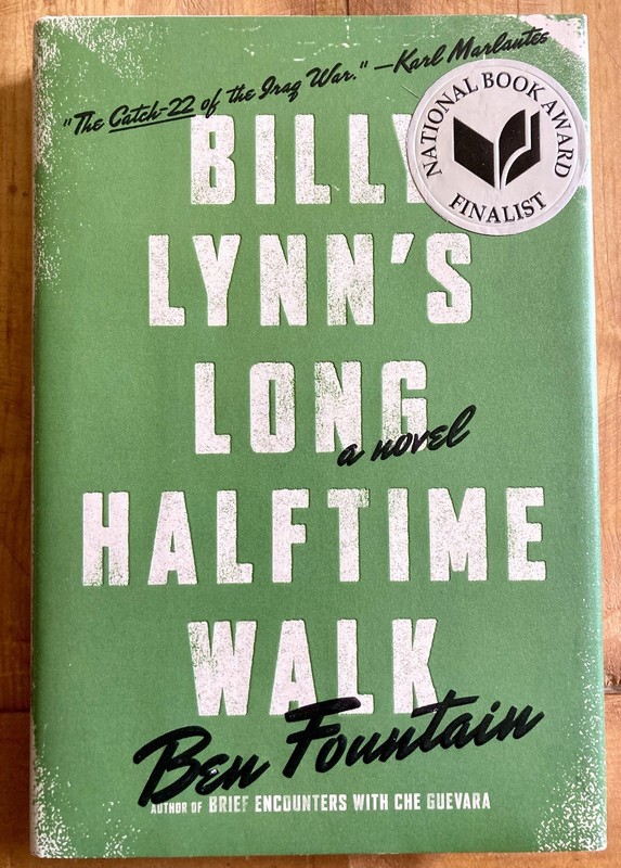 BILLY LYNN’S LONG HALFTIME WALK by BEN FOUNTAIN 2012 FIRST PRINTING HC/DJ WAR