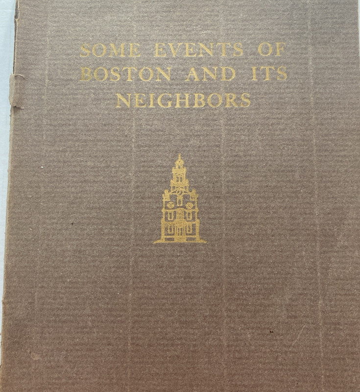 Some Events of Boston and Its Neighbors by State Street Trust Co. 1917 SC