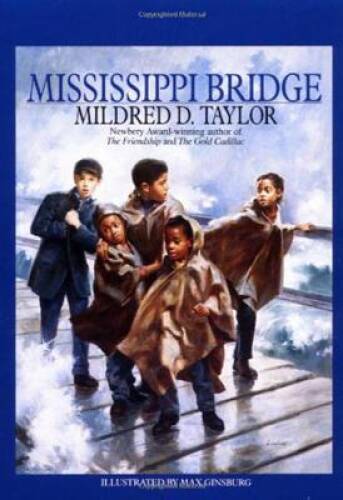 Mississippi Bridge – Paperback By Mildred D. Taylor – GOOD