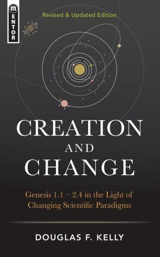 Creation and Change, Hardcover by Kelly, Douglas F., Like New Used, Free ship…
