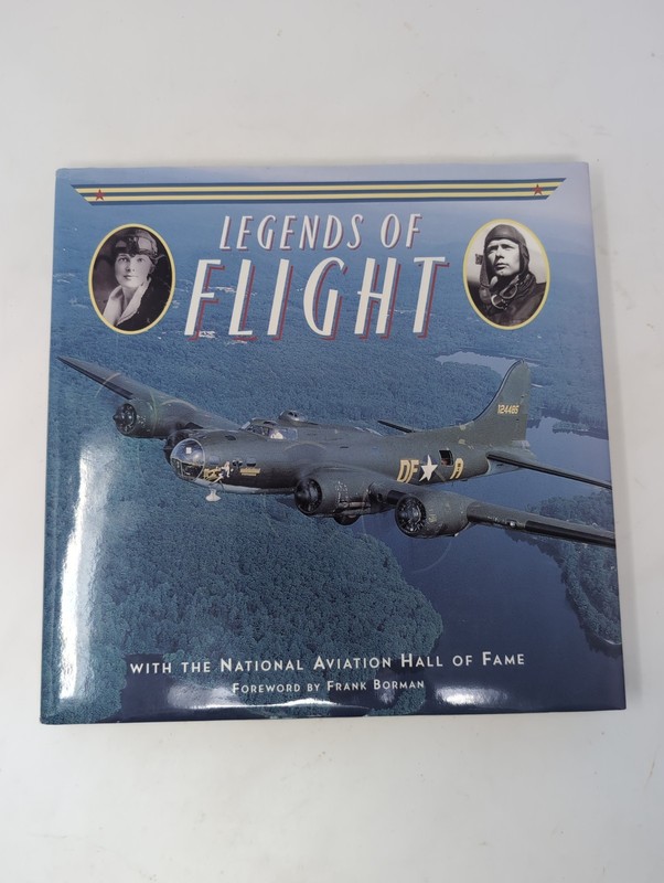 Legends Of Flight By Bill Yenne, Forward By Frank Borman (1997 HC DJ)