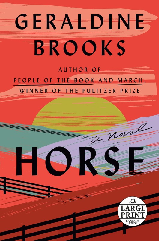 Horse: A Novel (Random House Large Print) – paperback Brooks, Geraldine