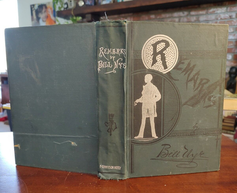 Remarks by Bill Nye, 1896, Over 150 Illustrations, Victorian Humor, 504 Pages!