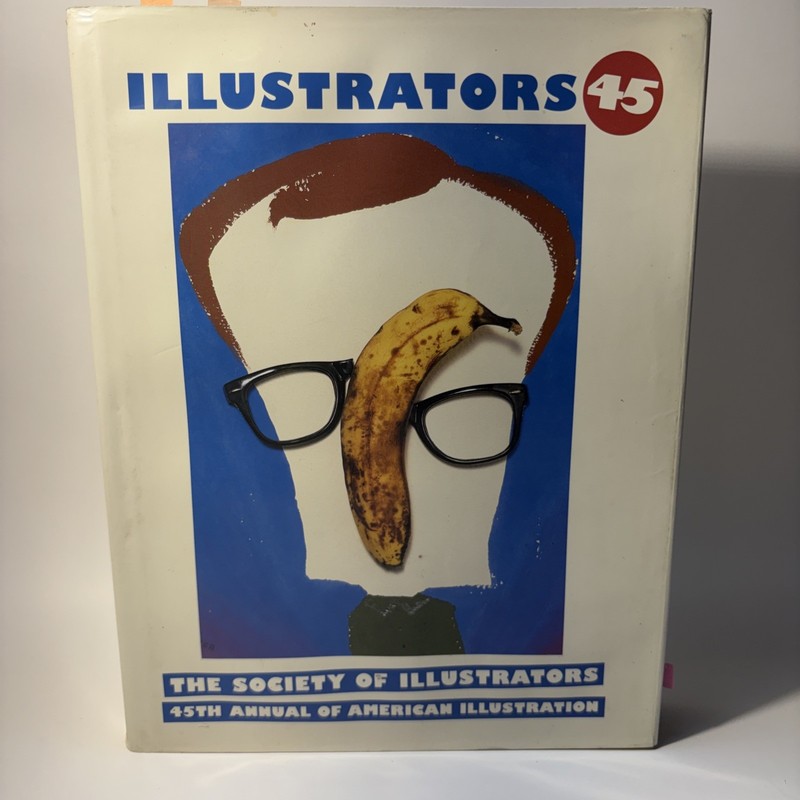 Illustrators 45 by Jill Bossert (2004, Hardcover) Society of illustrators 45th