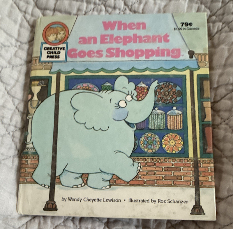 Creative Child Press When an Elephant Goes Shopping PB 1981 Lewison Illus