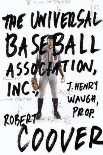 The Universal Baseball Association – Paperback By Robert Coover – GOOD
