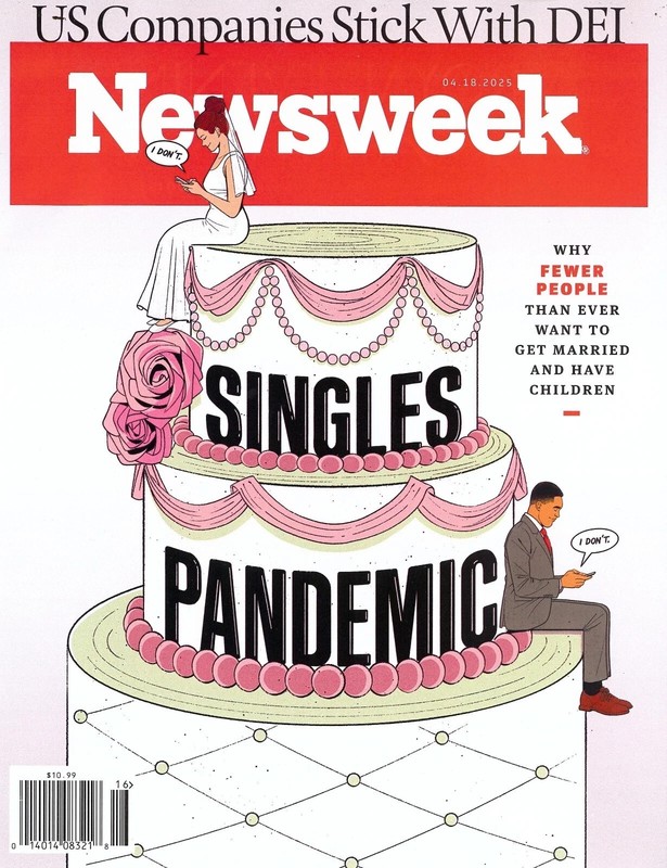 NEWSWEEK MAGAZINE | APRIL 18TH 2025 | SINGLE PANDEMIC
