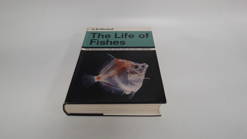The life of fishes, N.B. Marshall, Weidenfeld and Nicolson, 1965,