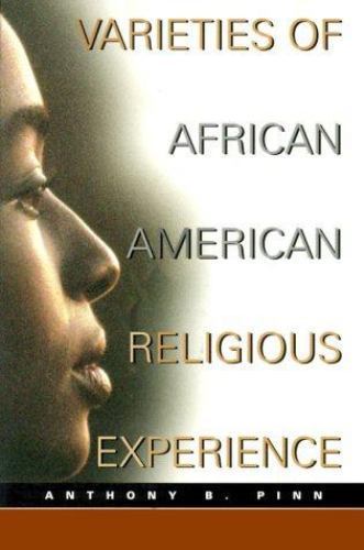 Varieties African American Rel by Anthony B. Pinn