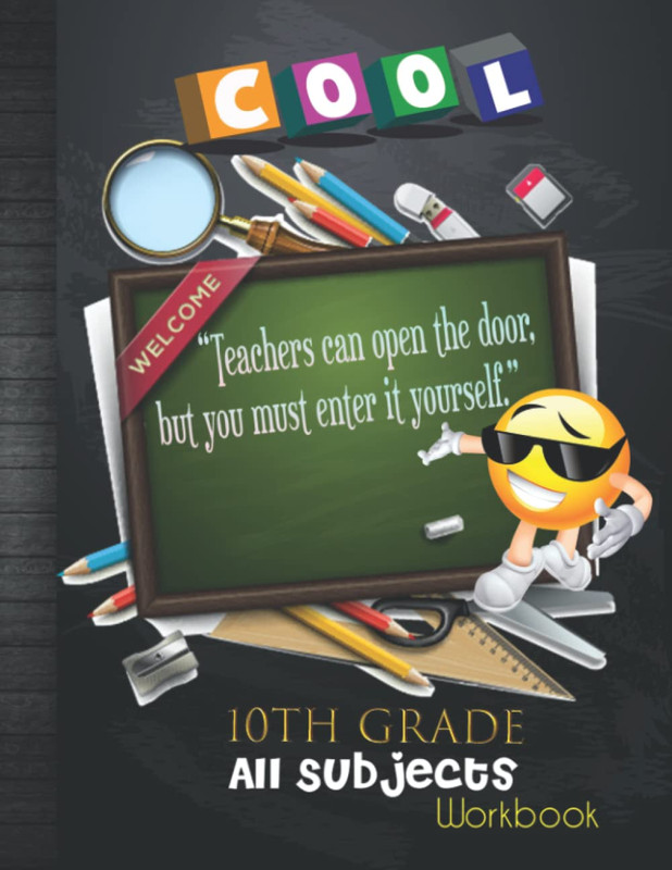 10Th Grade All Subjects Workbook: Grade 10 Homeschool All-In-One Curriculum Work