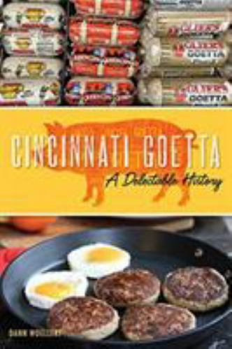 Cincinnati Goetta, Ohio, American Palate, Paperback