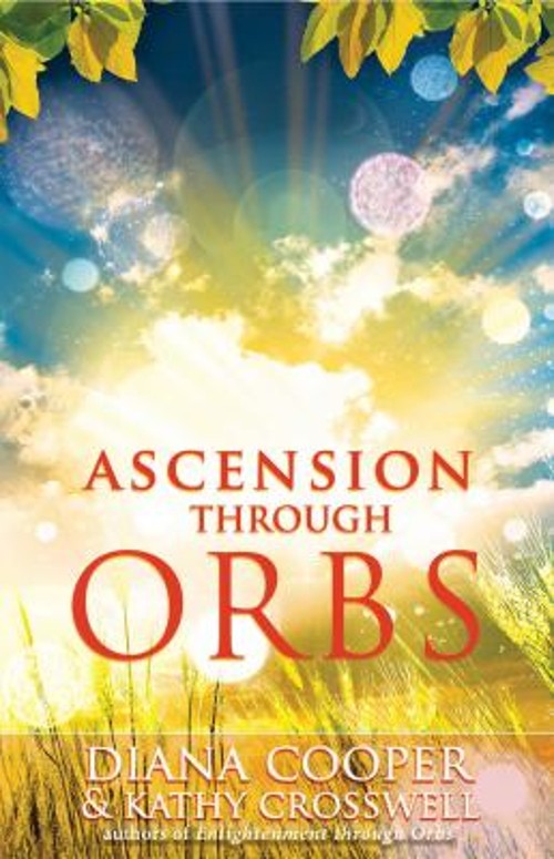Ascension Through Orbs Paperback Diana, Crosswell, Kathy Cooper
