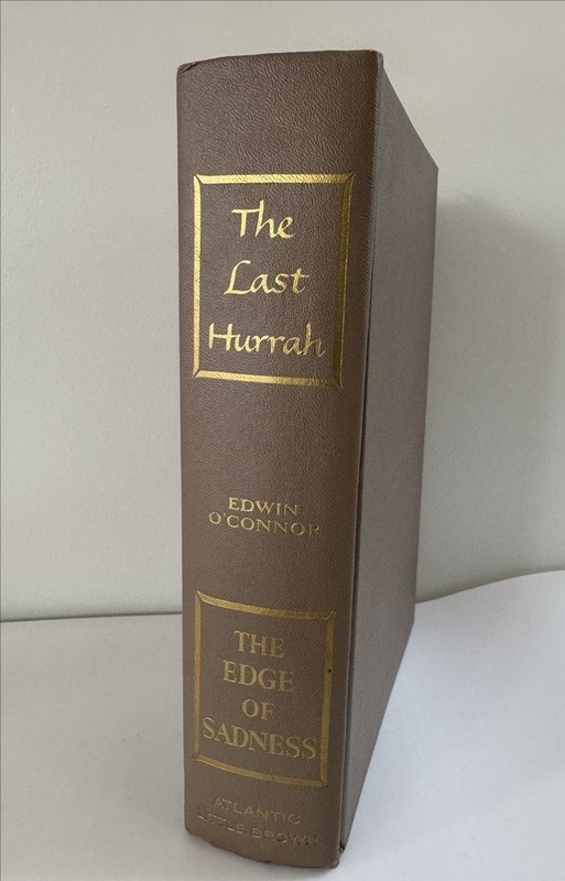 the last hurrah the edge of sadness, By Edwin O Connor, Hardcover