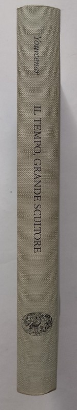M. Yourcenar - Il Tempo, Grande Scultore - Prima Edizione Einaudi 1985 gallery