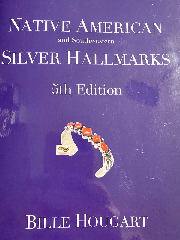 NEW Native American & Southwestern Silver Hallmarks 5th Ed Book Bille Hougart