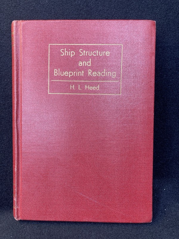 Vintage 1953 Ship Structures & Blueprint Reading Maritime ~ 1943 ~ FREE Shipping