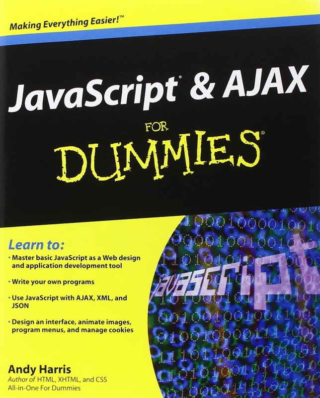 JavaScript & Ajax for Dummies (For Dummies Series) – Harris, Andy – Good – S…