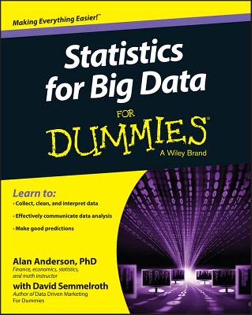 Statistics for Big Data for Dummies, Paperback by Anderson, Alan, Ph.D.; Semm…