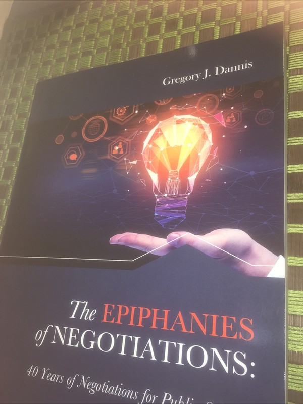 The Epiphanies of Negotiations by Dannis, Dannis, Gregory