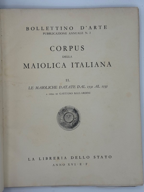Corpus Della Maiolica Italiana II 1531-1535 Ballardini ~ Italian Pottery Plates gallery