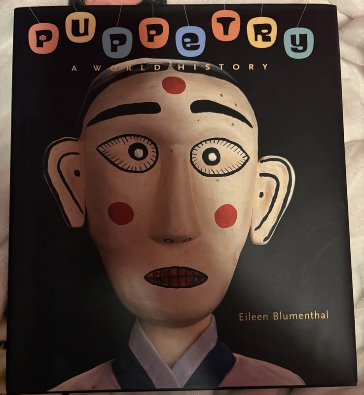 Abrams Puppetry: A World History Eileen Blumenthal Hardcover Puppets History