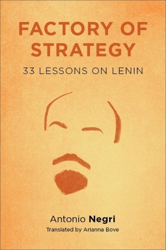 Antonio Negri Factory of Strategy (Paperback)